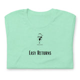 Easy Returns Unisex T-Shirt
