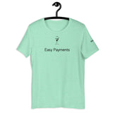 Easy Payment Unisex T-Shirt