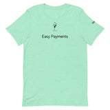 Easy Payment Unisex T-Shirt