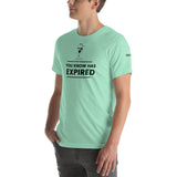 Expired Unisex T-Shirt