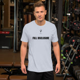 Full Disclosure Unisex T-Shirt