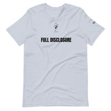 Full Disclosure Unisex T-Shirt